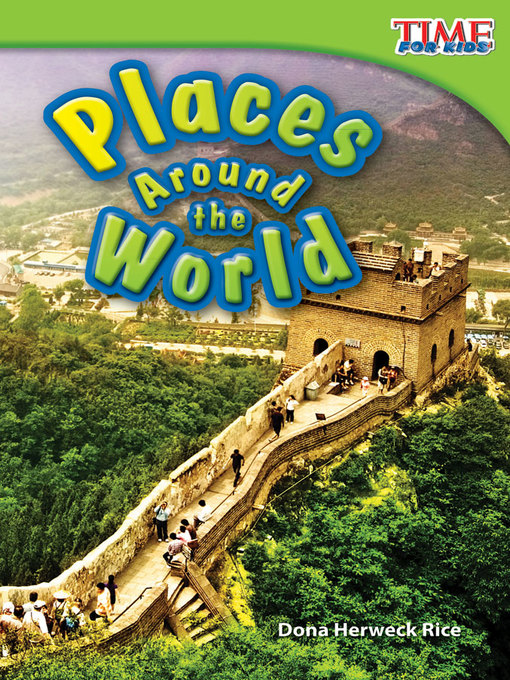 Dona Herweck Rice创作的Places Around the World作品的详细信息 - 可供借阅